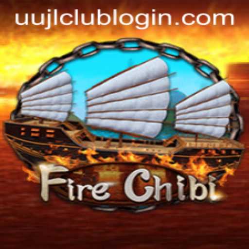 Exploring the Exciting World of FireChibi: Your Guide to This Thrilling Game