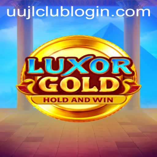Exploring LuxorGold: A Thrilling Adventure Awaits at UUJL.COM